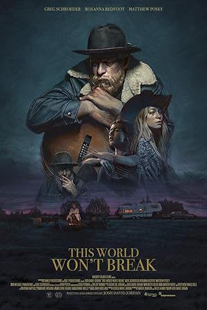 Cover image of the movie This World Won't Break (2019)