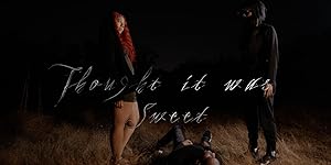 Cover image of the movie Thought It Was Sweet (2021)