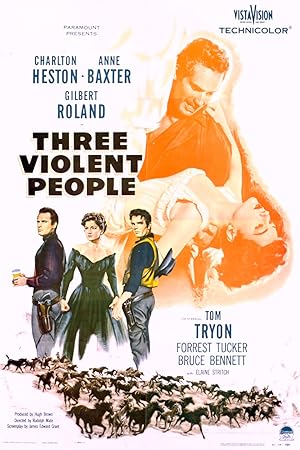 Cover image of the movie Three Violent People (1956)