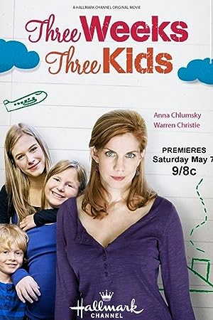 Cover image of the movie Three Weeks, Three Kids (2011)