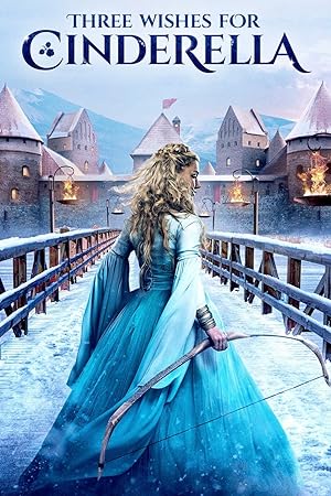 Cover image of the movie Three Wishes for Cinderella (2021)