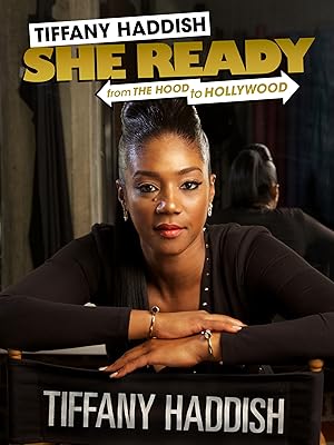 Cover image of the movie Tiffany Haddish: She Ready! From the Hood to Hollywood (2017)