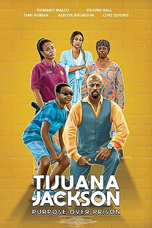 Cover image of the movie Tijuana Jackson: Purpose Over Prison (2018)