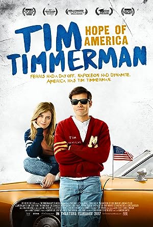 Cover image of the movie Tim Timmerman: Hope of America (2017)