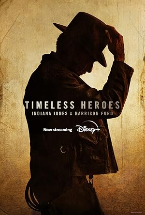 Cover image of the movie Timeless Heroes: Indiana Jones and Harrison Ford (2023)