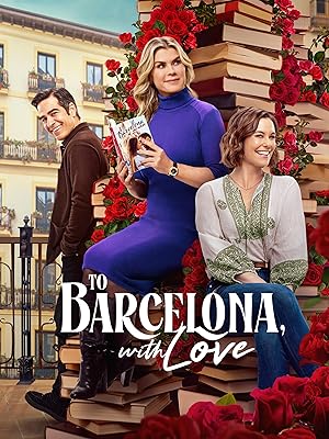Cover image of the movie To Barcelona, with Love (2025)
