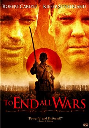 Cover image of the movie To End All Wars (2001)
