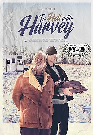 Cover image of the movie To Hell with Harvey (2019)
