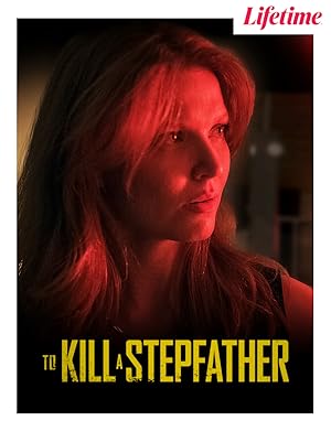 Cover image of the movie To Kill a Stepfather (2023)