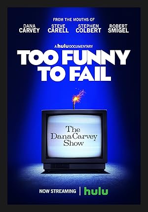 Cover image of the movie Too Funny to Fail: The Life & Death of The Dana Carvey Show (2017)