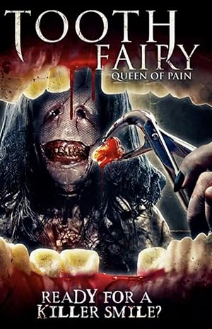 Cover image of the movie Tooth Fairy Queen of Pain (2022)