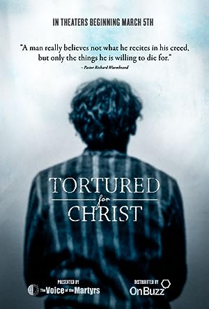 Cover image of the movie Tortured for Christ (2018)