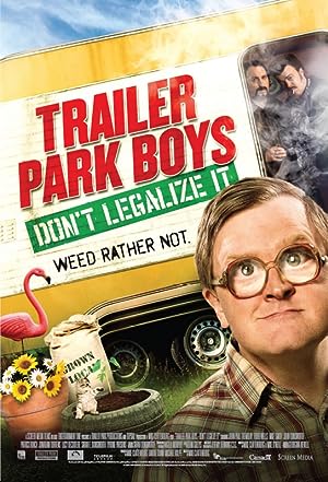 Cover image of the movie Trailer Park Boys: Don't Legalize It (2014)