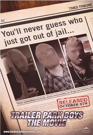 Cover image of the movie Trailer Park Boys: The Movie (2006)