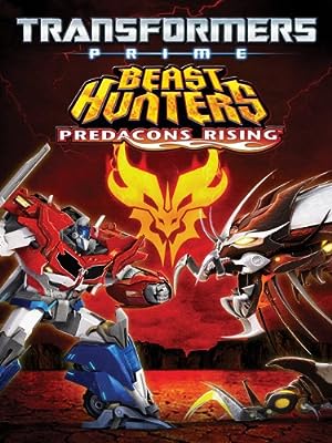 Cover image of the movie Transformers Prime Beast Hunters: Predacons Rising (2013)
