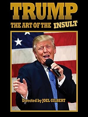 Cover image of the movie Trump: The Art of the Insult (2018)