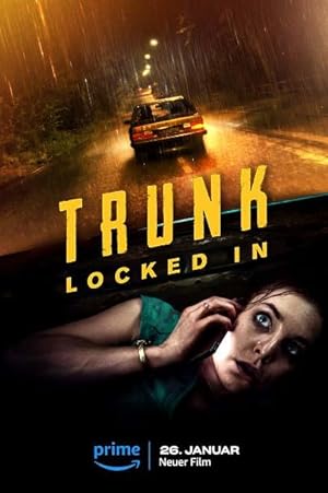 Cover image of the movie Trunk: Locked In (2023)