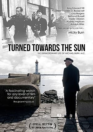 Cover image of the movie Turned Towards the Sun (2012)