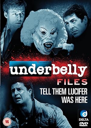Cover image of the movie Underbelly Files: Tell Them Lucifer Was Here (2011)