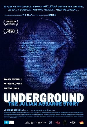 Cover image of the movie Underground: The Julian Assange Story (2012)