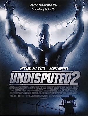 Cover image of the movie Undisputed 2: Last Man Standing (2006)