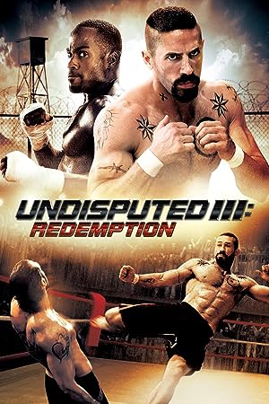 Cover image of the movie Undisputed 3: Redemption (2010)