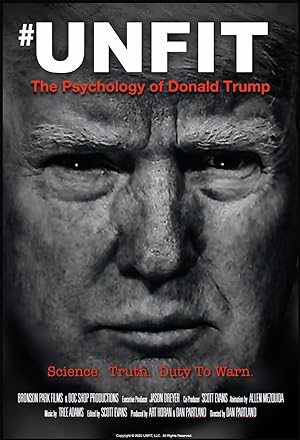 Cover image of the movie Unfit: The Psychology of Donald Trump (2020)