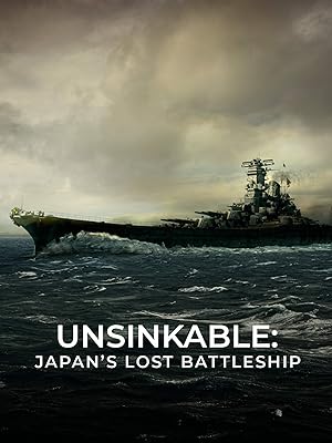 Cover image of the movie Unsinkable: Japan's Lost Battleship (2020)