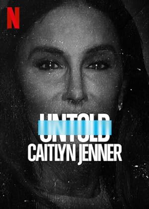 Cover image of the movie Untold: Caitlyn Jenner (2021)