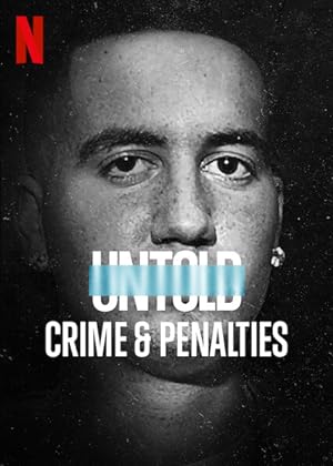 Cover image of the movie Untold: Crimes and Penalties (2021)