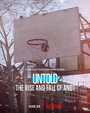 Cover image of the movie Untold: The Rise and Fall of AND1 (2022)