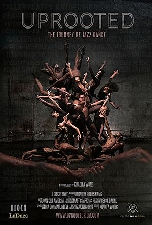 Cover image of the movie Uprooted: The Journey of Jazz Dance (2020)