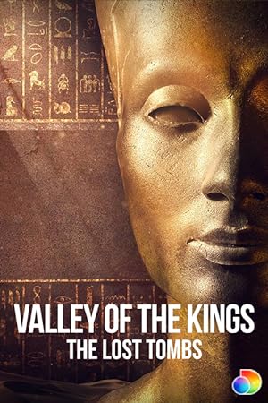 Cover image of the movie Valley of the Kings: The Lost Tombs (2021)