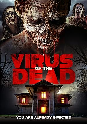 Cover image of the movie Virus of the Dead (2018)