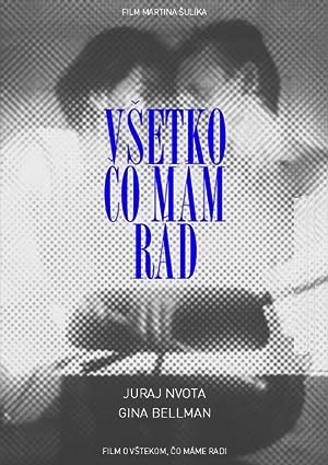 Cover image of the movie Vsetko co mam rad (1993)