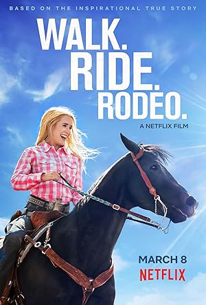 Cover image of the movie Walk. Ride. Rodeo. (2019)