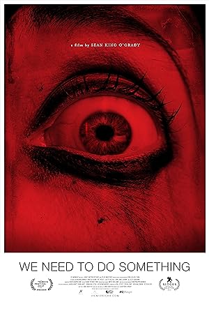 Cover image of the movie We Need to Do Something (2021)