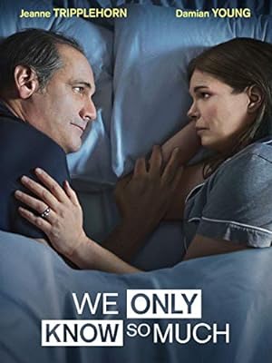 Cover image of the movie We Only Know So Much (2018)