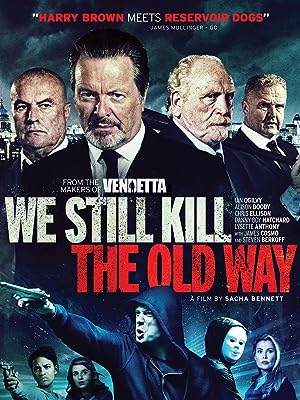 Cover image of the movie We Still Kill the Old Way (2014)