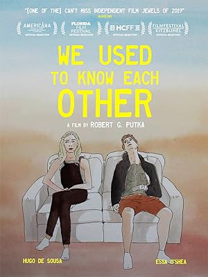 Cover image of the movie We Used to Know Each Other (2019)