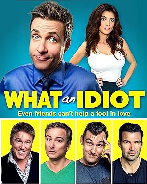 Cover image of the movie What an Idiot (2014)