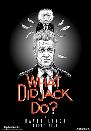 Cover image of the movie What Did Jack Do? (2017)