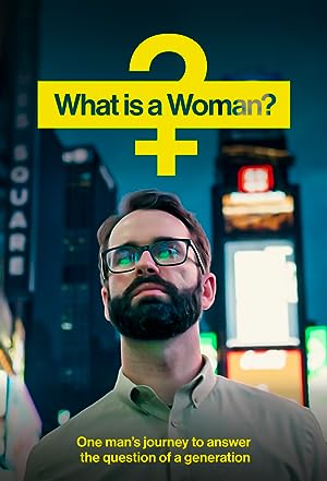Cover image of the movie What Is a Woman? (2022)