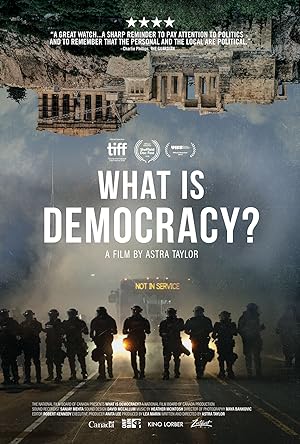Cover image of the movie What Is Democracy? (2018)