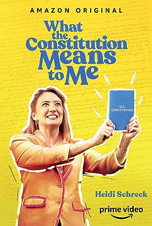 Cover image of the movie What the Constitution Means to Me (2020)