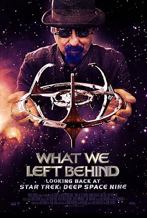 Cover image of the movie What We Left Behind: Looking Back at Star Trek: Deep Space Nine (2018)