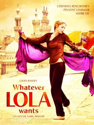 Cover image of the movie Whatever Lola Wants (2007)