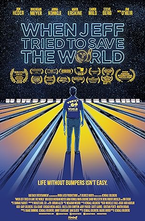 Cover image of the movie When Jeff Tried to Save the World (2018)