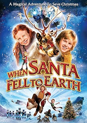 Cover image of the movie When Santa Fell to Earth (2011)