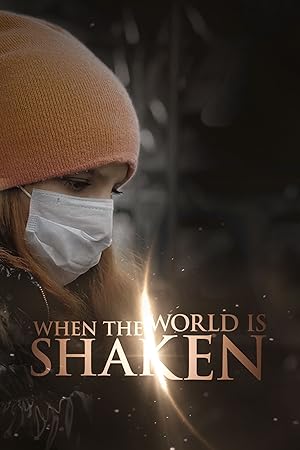 Cover image of the movie When the World is Shaken (2020)